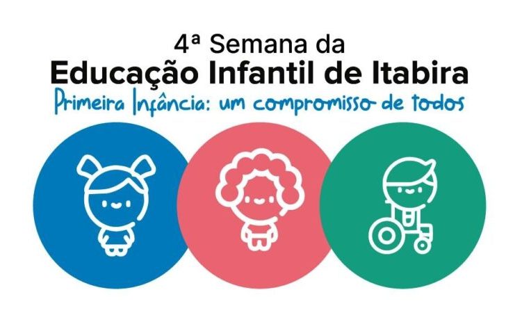 Definida a programação da 4ª Semana da Educação Infantil, no Mês da Primeira Infância