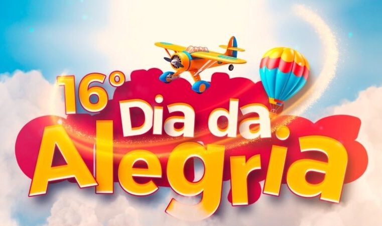 Será neste domingo (26) o 16º Dia da Alegria