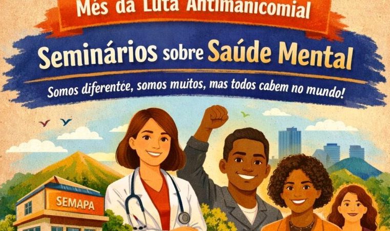 Seminários Temáticos encerram eventos alusivos ao Mês da Luta Antimanicomial