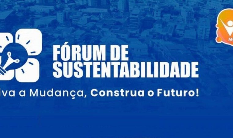 Fórum de Sustentabilidade reúne especialistas, lideranças e setor produtivo para discutir soluções sustentáveis