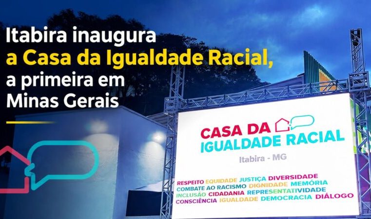 Itabira conta com a primeira casa da Igualdade Racial do Estado