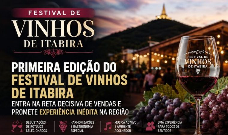 Garanta a participação na 1ª edição do Festival de Vinhos de Itabira