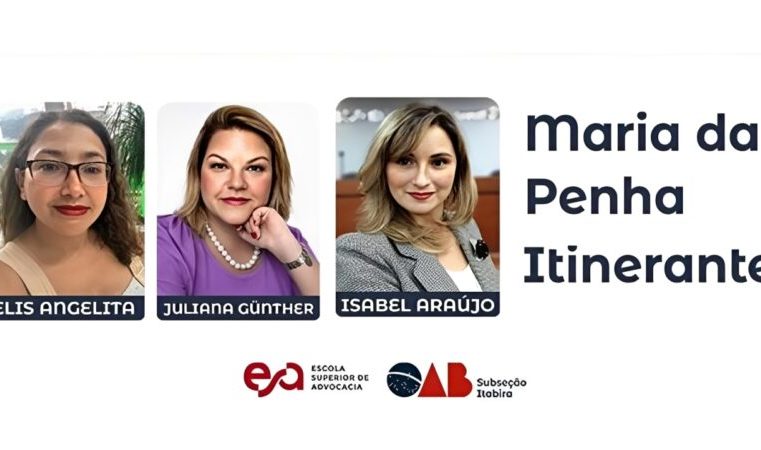 Participe do curso “Maria da Penha Itinerante” com especialistas na OAB Itabira