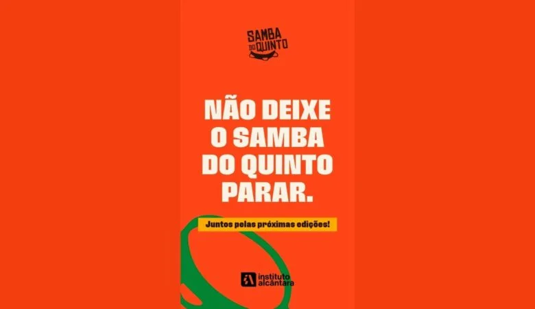 Gratuito, “Samba do Quinto” pode encerrar por falta de recursos, explica Instituto Alcântara